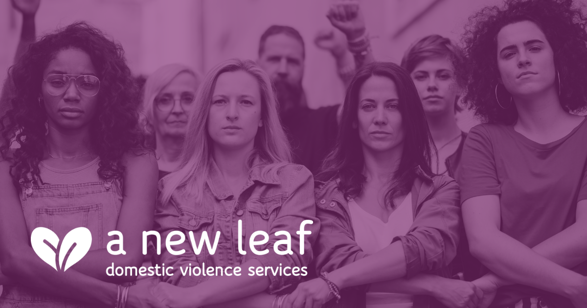 How To Help A Survivor Of Domestic Violence | A New Leaf